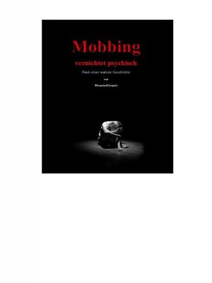 cover image of Mobbing vernichtet psychisch